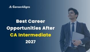 Best Career Opportunities After CA Intermediate in 2027