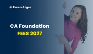CA Foundation fees 2027 with a breakdown of registration, exam fees and additional costs